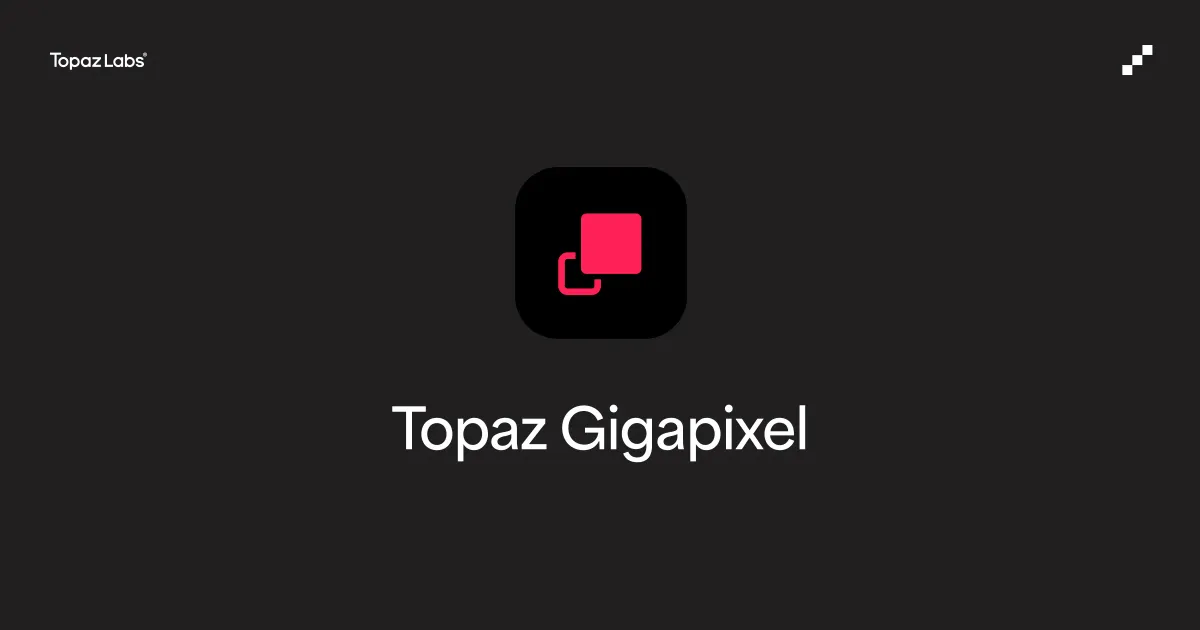 Topaz Gigapixel AI banner
